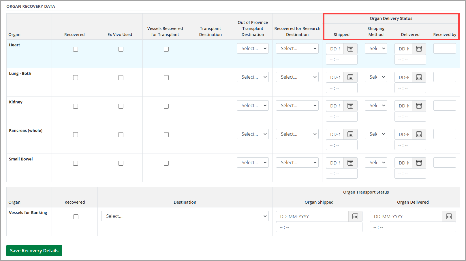 Example - Organ recovery data empty, deliver status highlighted